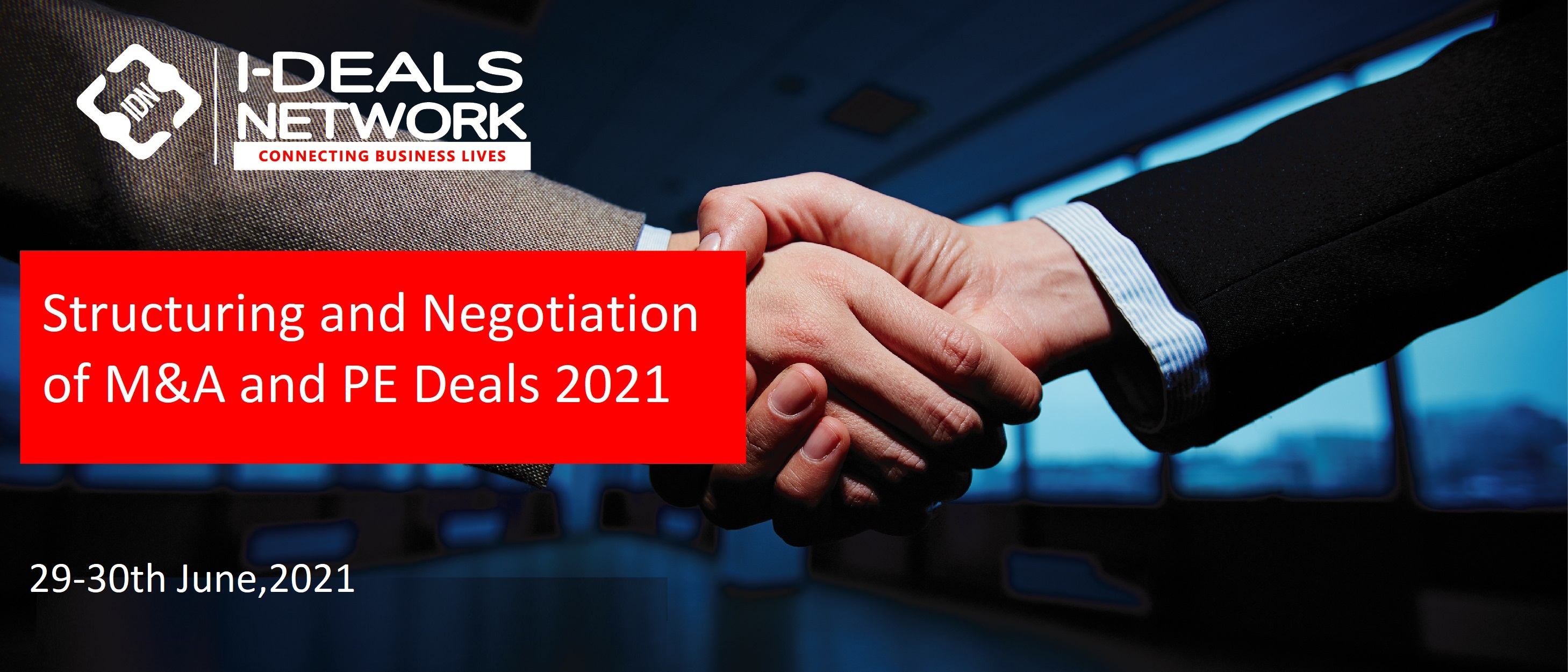 Structuring and Negotiation of M&A and PE Deals